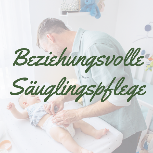 Beziehungsvolle_Saeuglingspflege